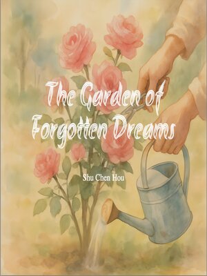cover image of The Garden of Unspoken Words